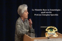 Le Malattie Rare in Ematologia: quali novità Prof.ssa Giorgina Specchia